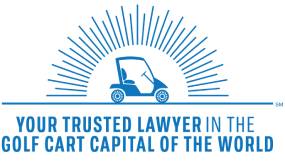 Your Trusted Lawer in the Golf Cart Capital of the World